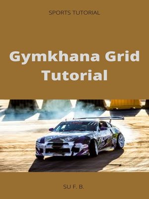 cover image of Gymkhana Grid Tutorial